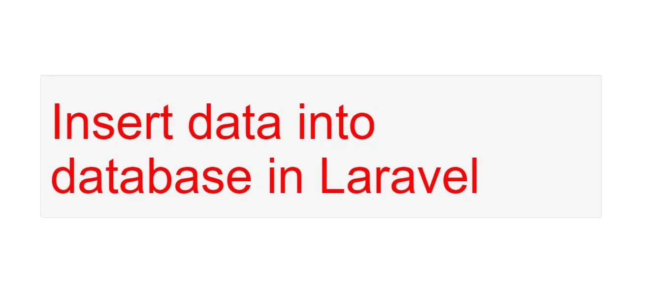 How to Insert Data Into Table In Laravel