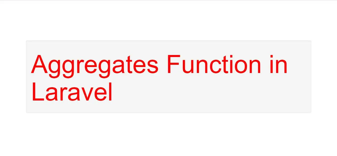 How to Use Aggregates function in Laravel