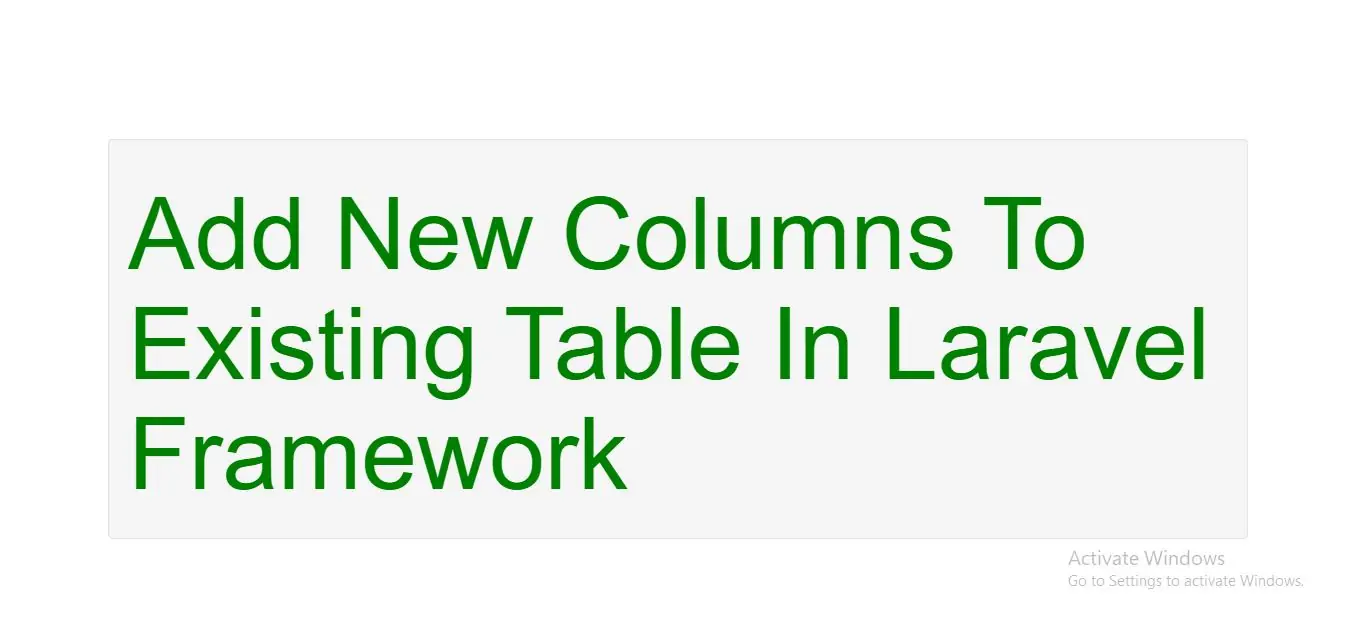 How To Add New Columns For Existing Table In Laravel Framework