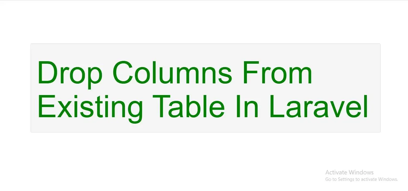 How To Drop Columns From Existing Table In Laravel Framework
