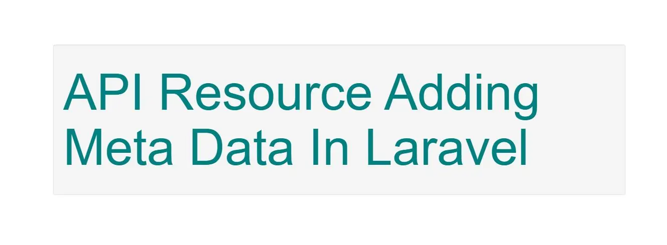What Is Resource Adding Meta Data In Laravel Framework