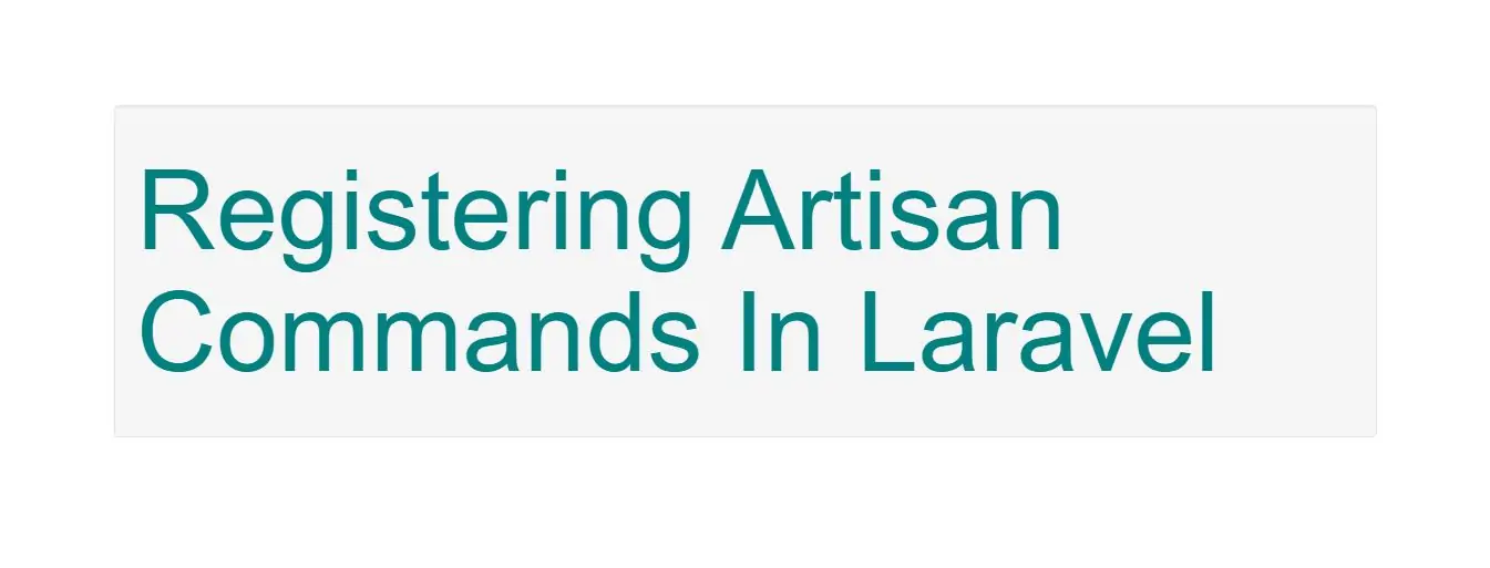 How To Create Registering Artisan Commands In Laravel