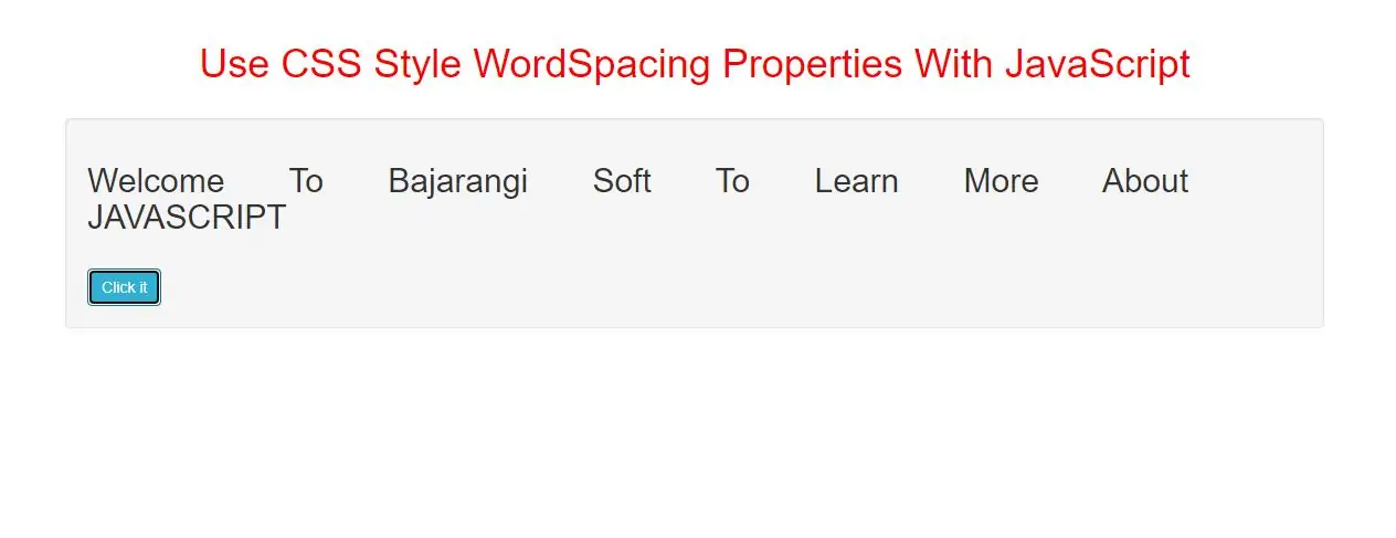 How To Use CSS Style WordSpacing Properties With JavaScript