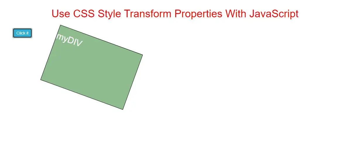 How To Use CSS Style Transform Properties With JavaScript