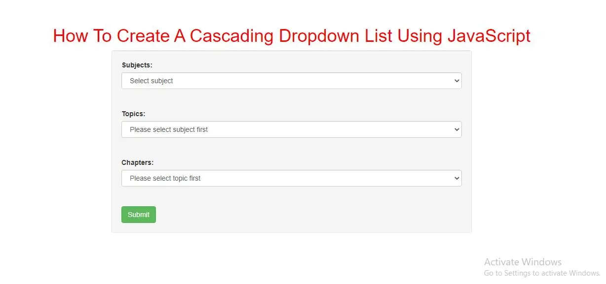 How To Create A Cascading Dropdown List Using JavaScript