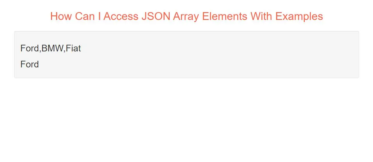 How Can I Access JSON Array Elements With Examples