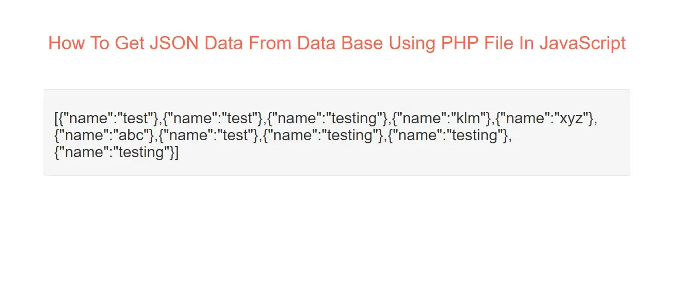 How To Get JSON Data From Data Base Using PHP And JS