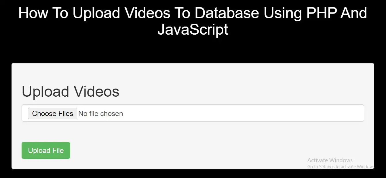 How To Upload Videos To Database Using PHP And JavaScript