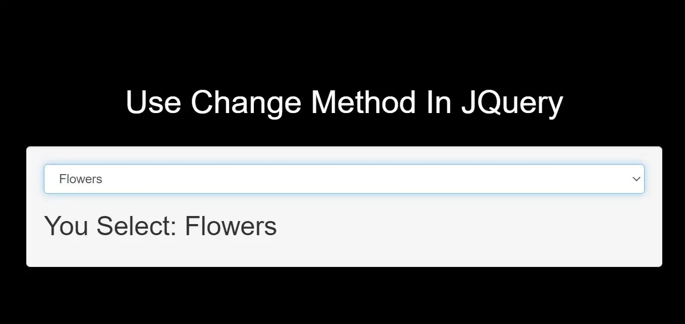 How Can I Use Change Method In JQuery With Example