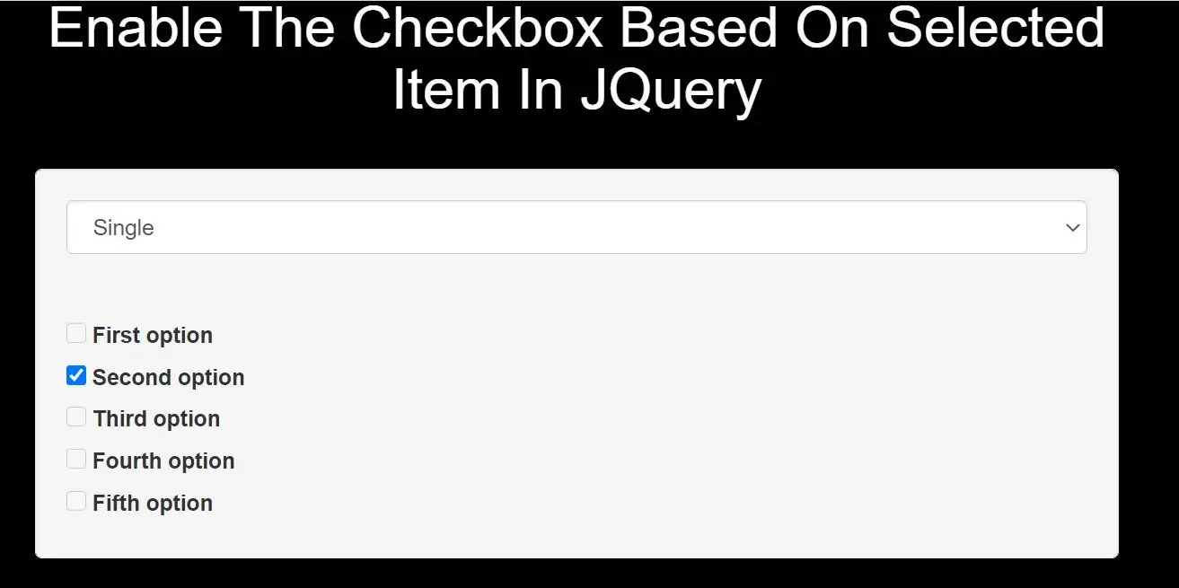 How To Enable The Checkbox Based On Selected Item In JQuery