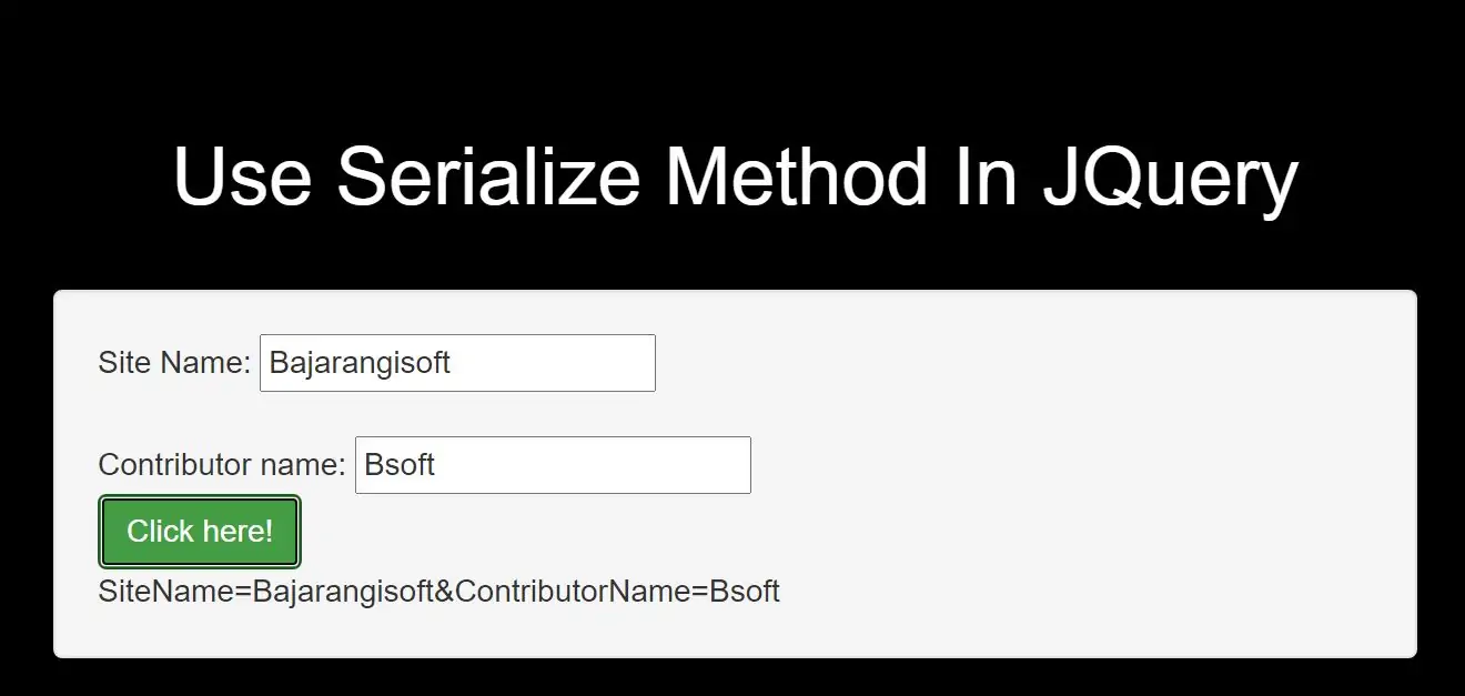 How To Use Serialize Method In JQuery With Example
