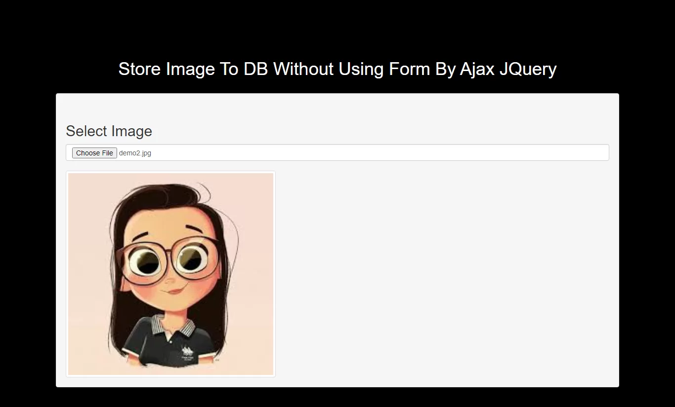 How To Store Image To DB Without Using Form By Ajax JQuery