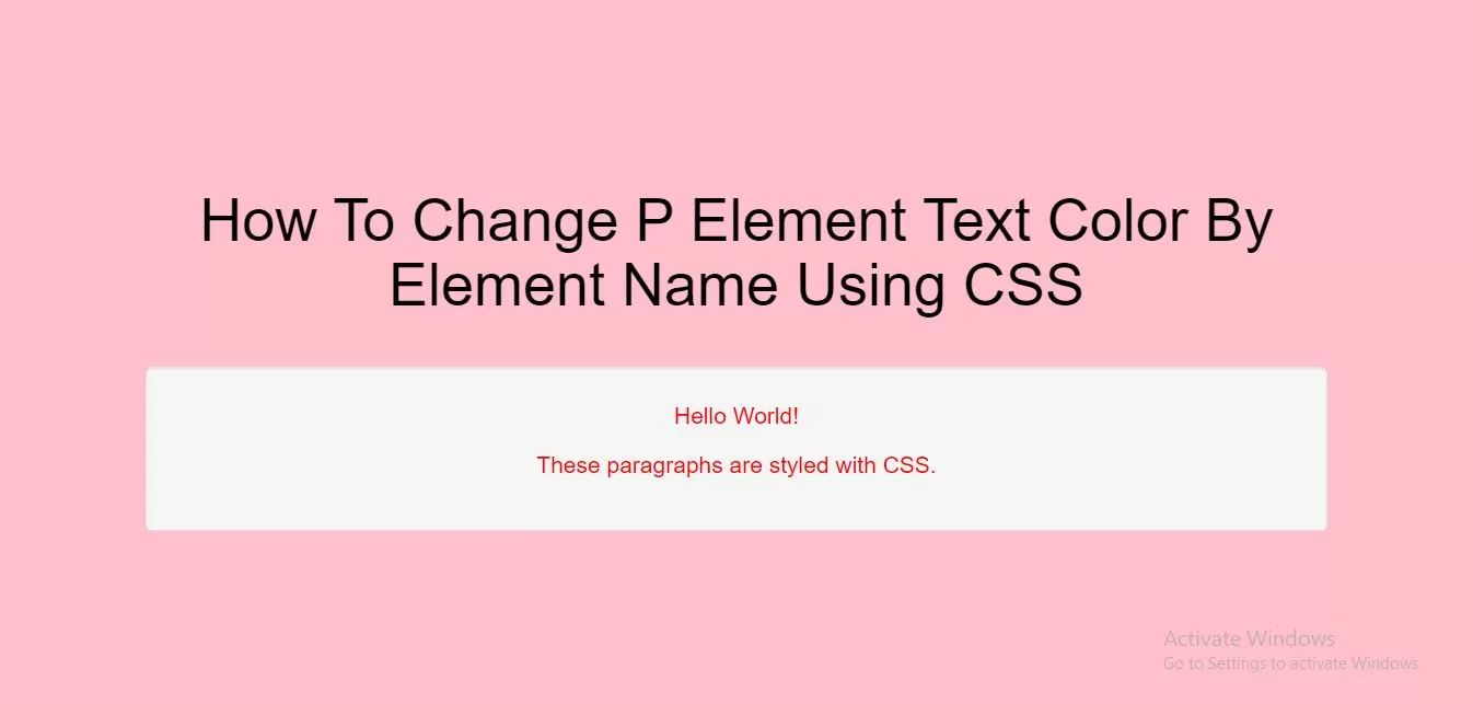 How To Change P Element Text Color By Element Name Using CSS