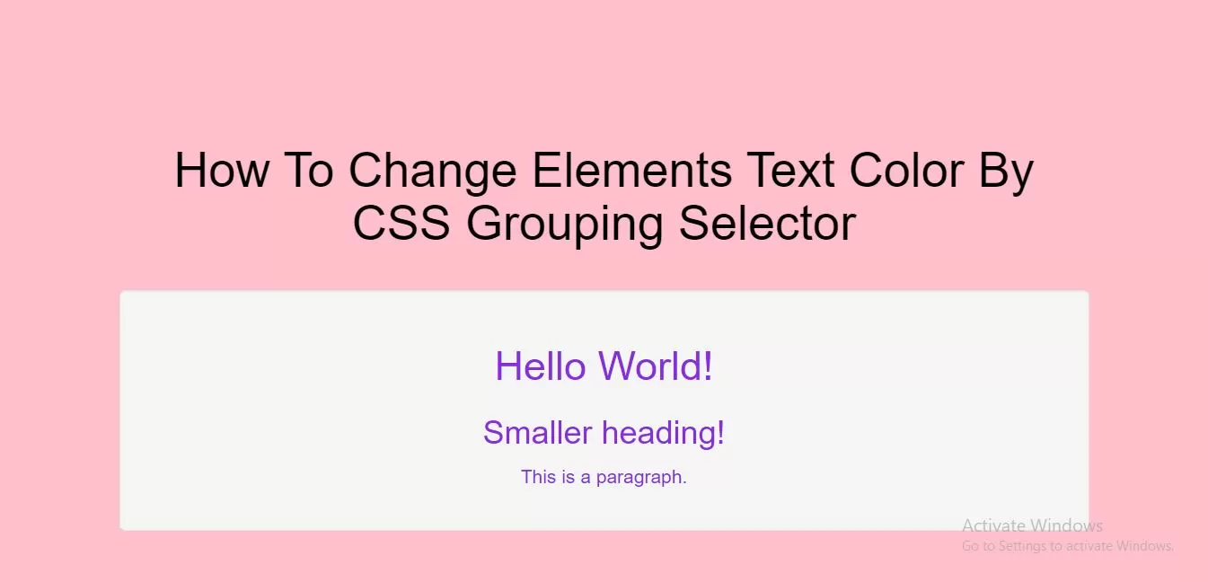 How To Change Elements Text Color By CSS Grouping Selector