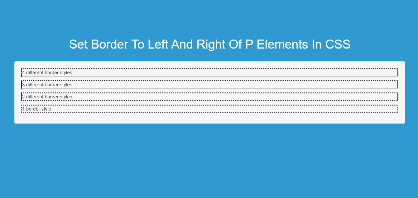 How To Set Border To Left And Right Of P Elements In CSS