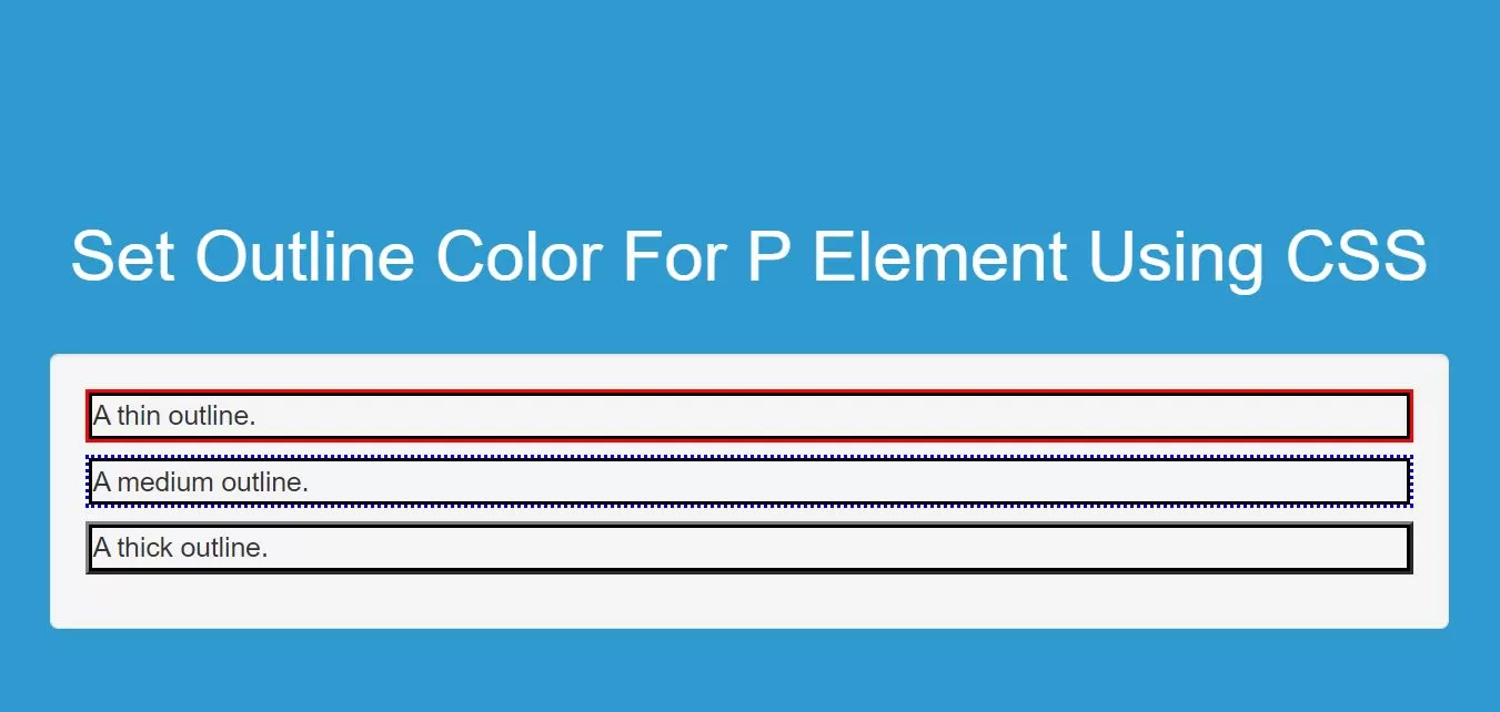 How Do I Set Outline Color For P Element Using CSS