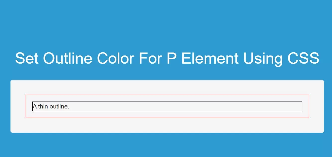 How Do I Set Outline Offset For P Element Using CSS