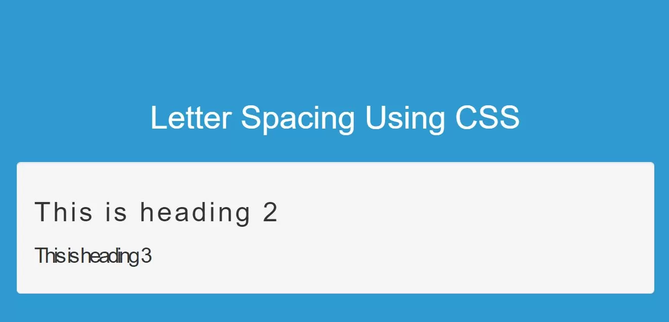 How Can I Do Letter Spacing Using CSS With Examples