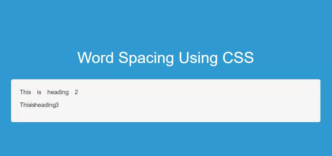 How To Do Word Spacing Using Cascading Style Sheets