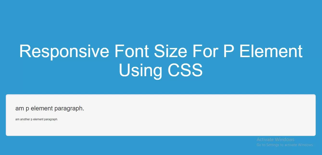 How To Set Responsive Font Size For P Element Using CSS