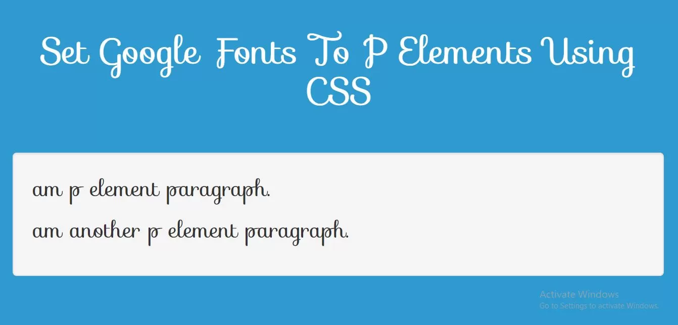 How Can I Set Google Fonts To P Elements Using CSS