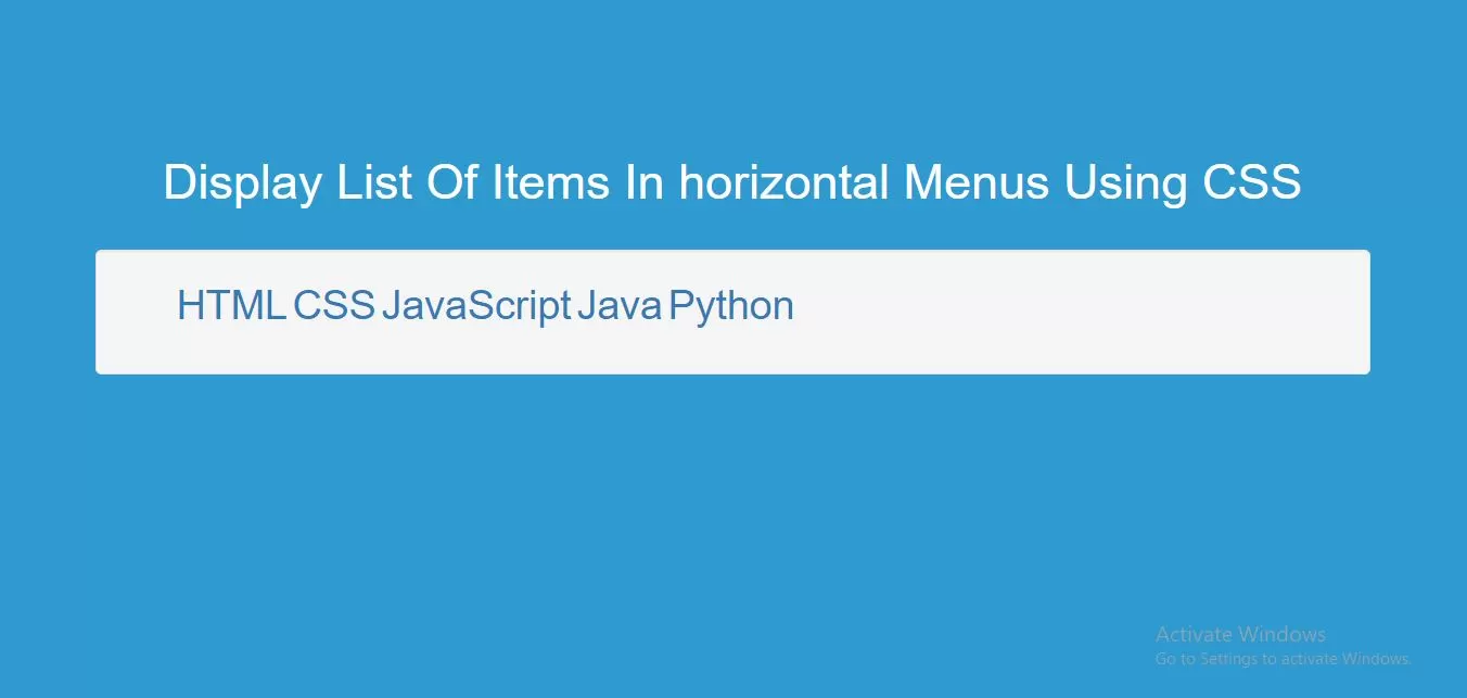 How To Display List Of Items In horizontal Menus Using CSS