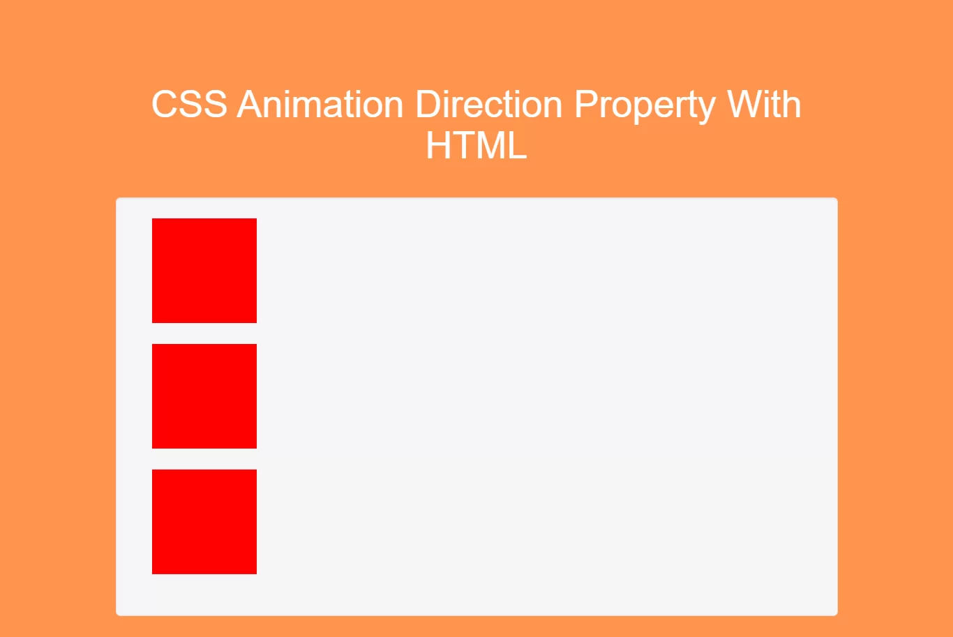 How To Use CSS Animation Direction Property With HTML