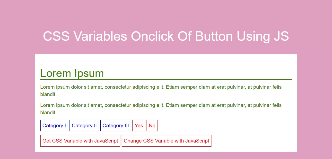 How To Change CSS Variables Onclick Of Button Using JS