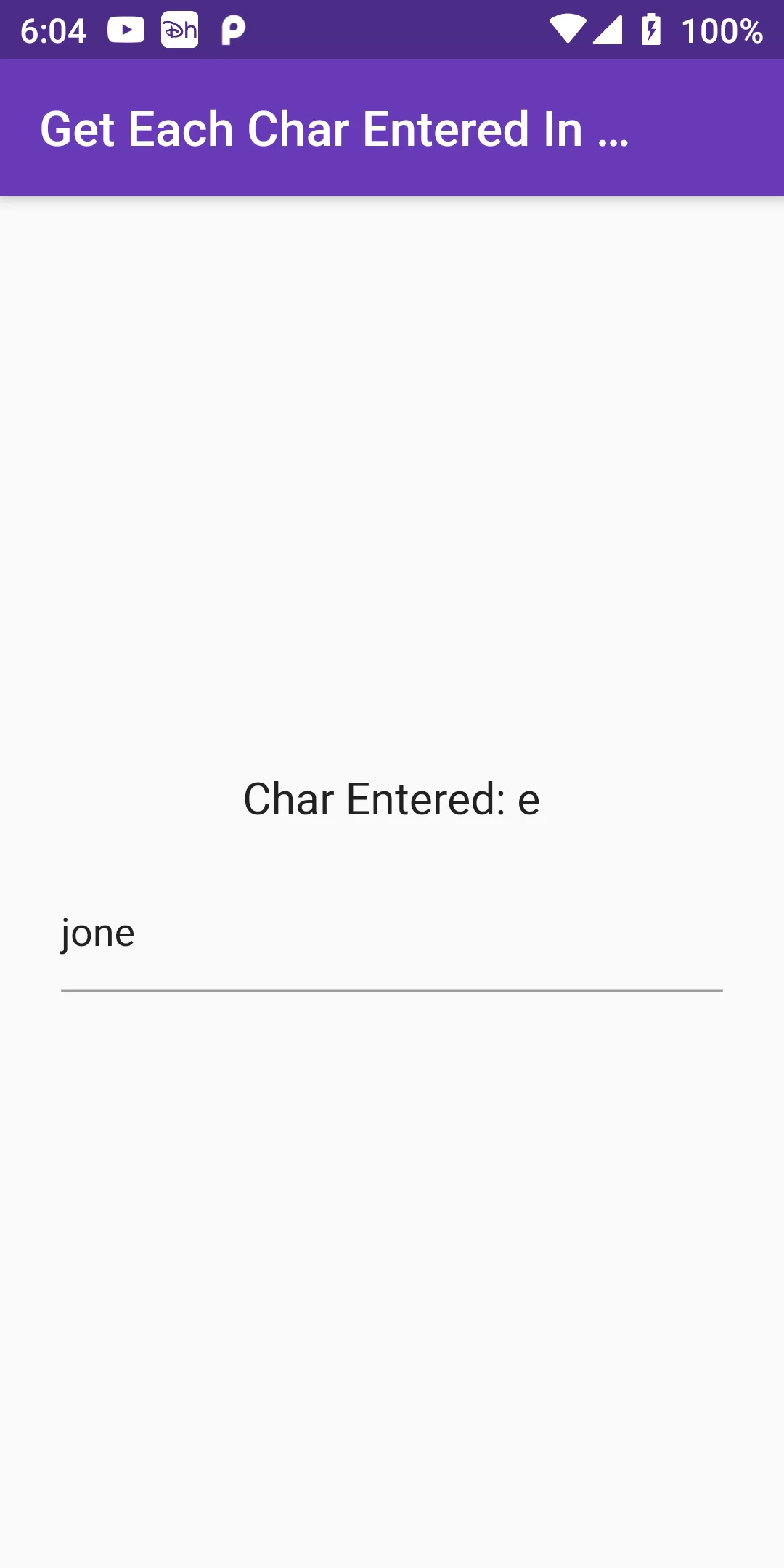 How To Get Each Character Entered In Text Field In Flutter App
