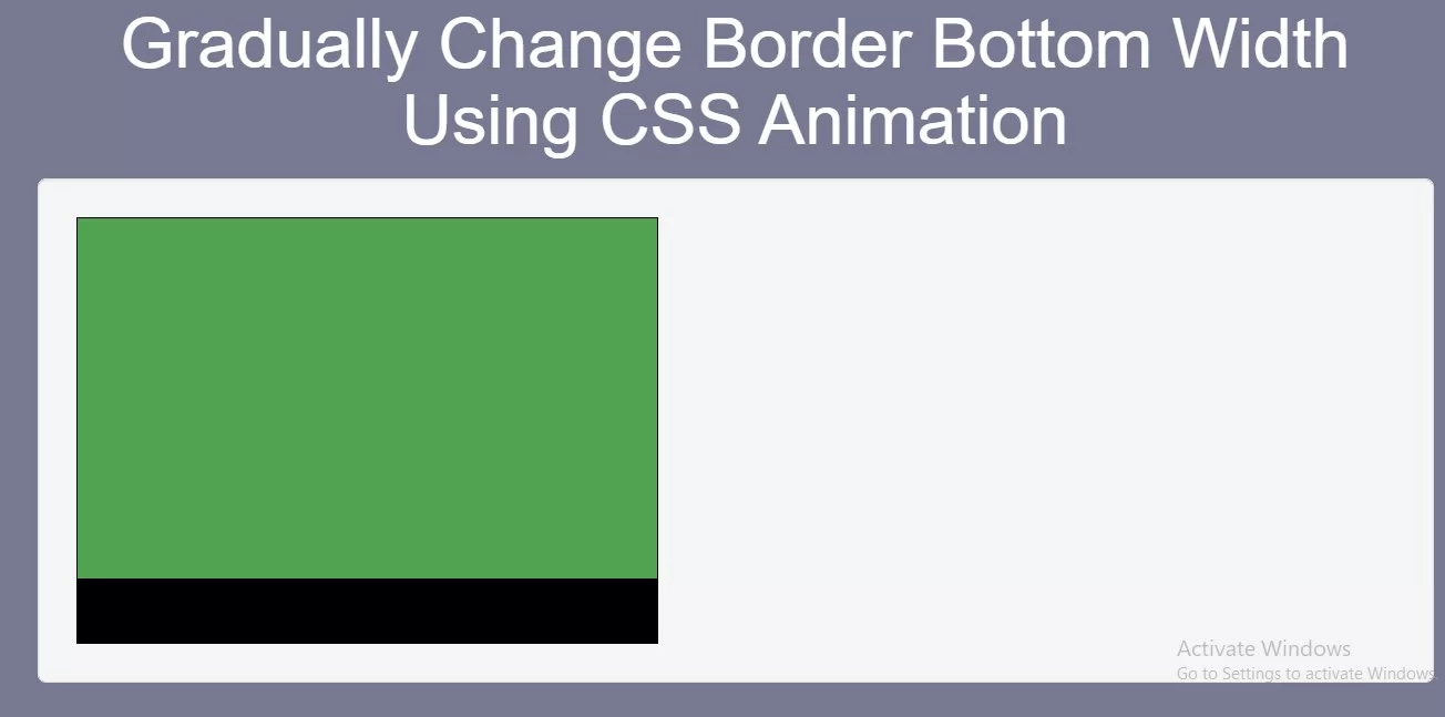 How Gradually Change Border Bottom Width Using CSS Animation