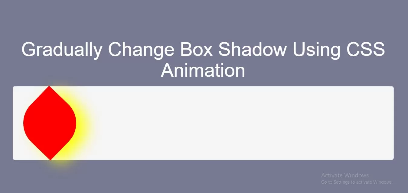 How Gradually Change Box Shadow Using CSS Animation