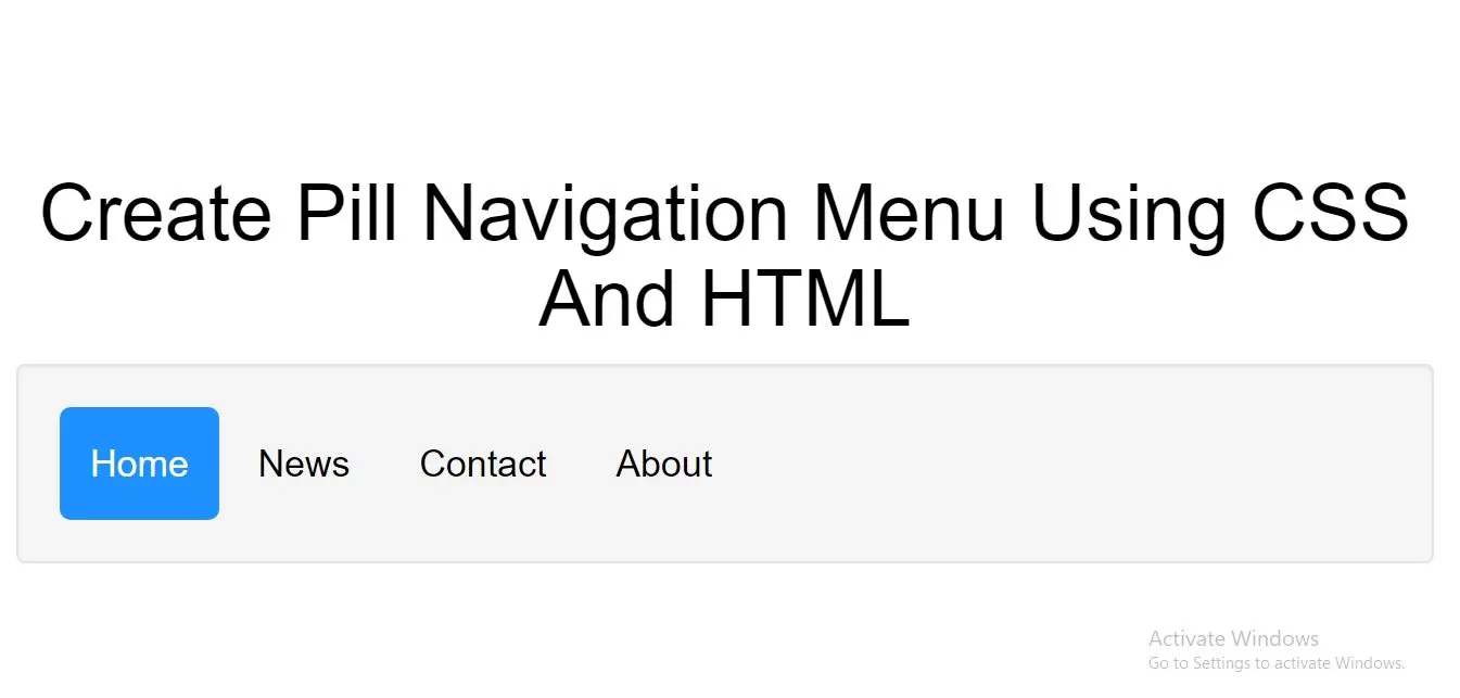 How To Create Pill Navigation Menu Using CSS And HTML