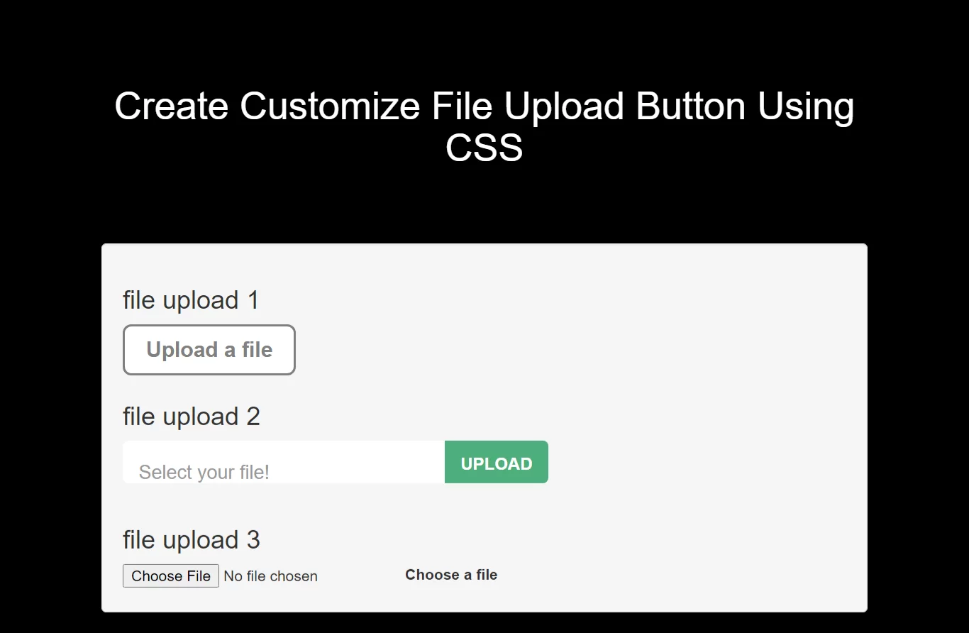 How To Create Customize File Upload Button Using CSS