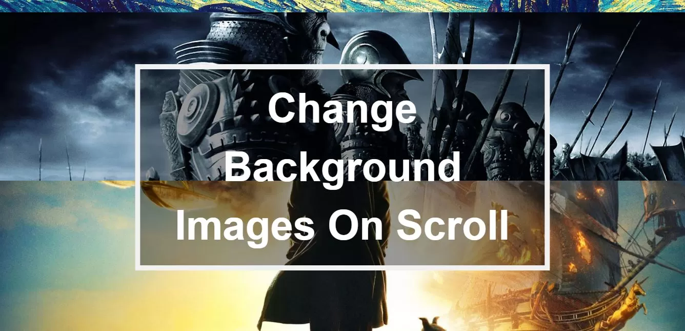 How To Change Background Images On Scroll Using CSS