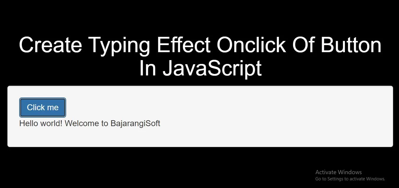 How To Create Typing Effect Onclick Of Button In JavaScript