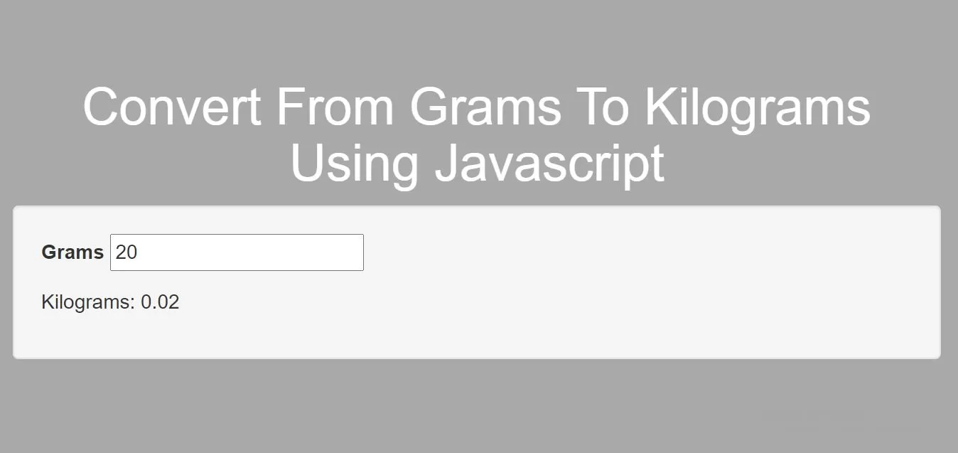 How To Convert From Grams To Kilograms Using Javascript