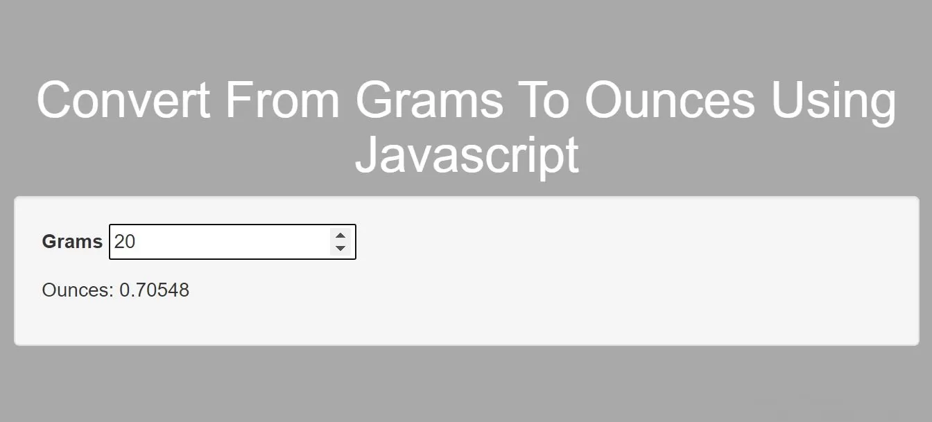 How To Convert From Grams To Ounces Using Javascript