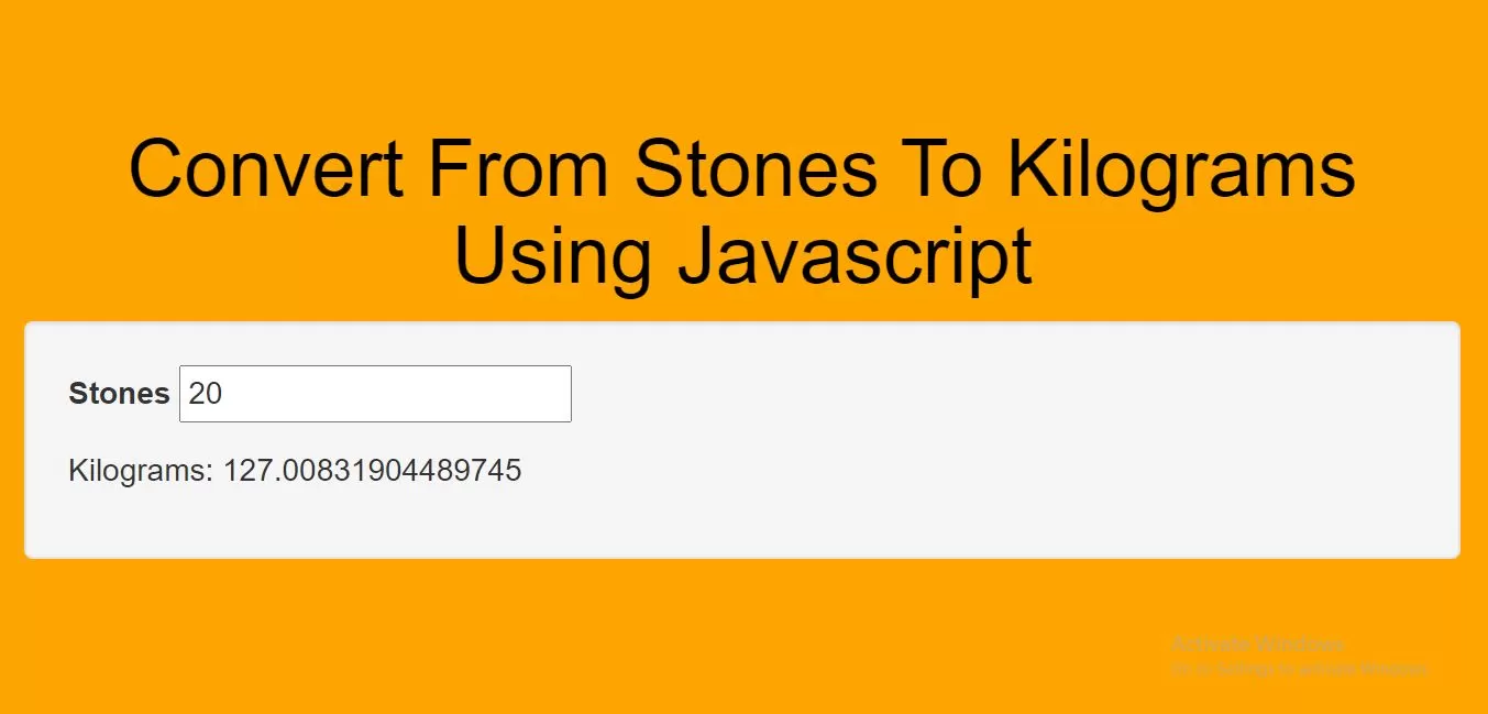 How To Convert From Stones To Kilograms Using Javascript