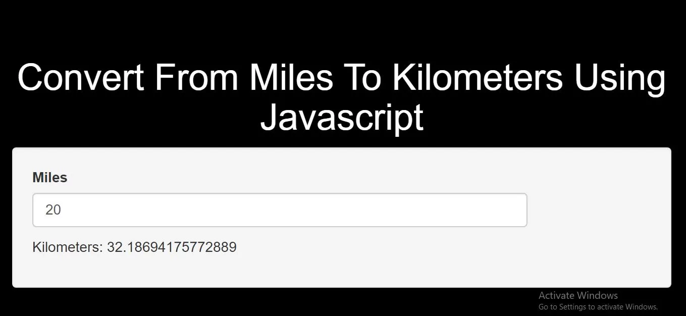 How To Convert From Miles To Kilometers Using Javascript