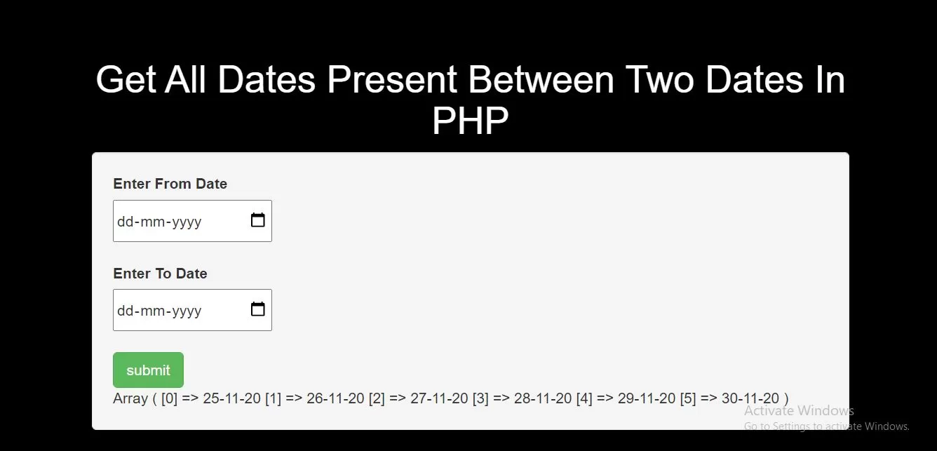 How To Get All Dates Present Between Two Dates In PHP
