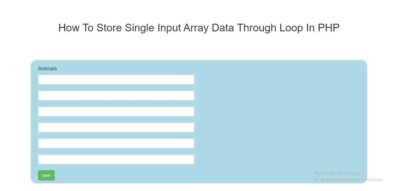 How To Get Single Input Array Data Through For Loop In PHP