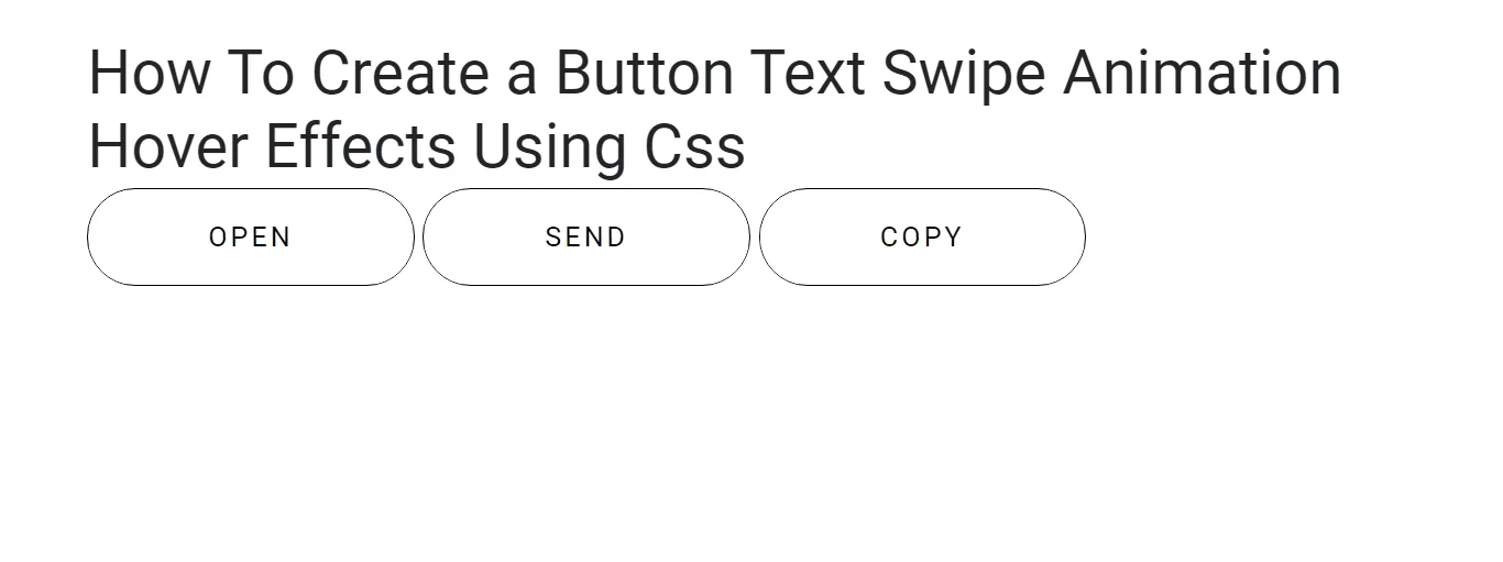 How To Create a Button Text Swipe Animation Hover Effects Using Css