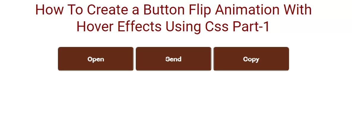 How To Create a Button Flip Animation With Hover Effects Using Css Part-1