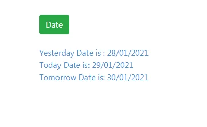 How To Get Yesterday Today And Tomorrow Date Using Javascript In PHP